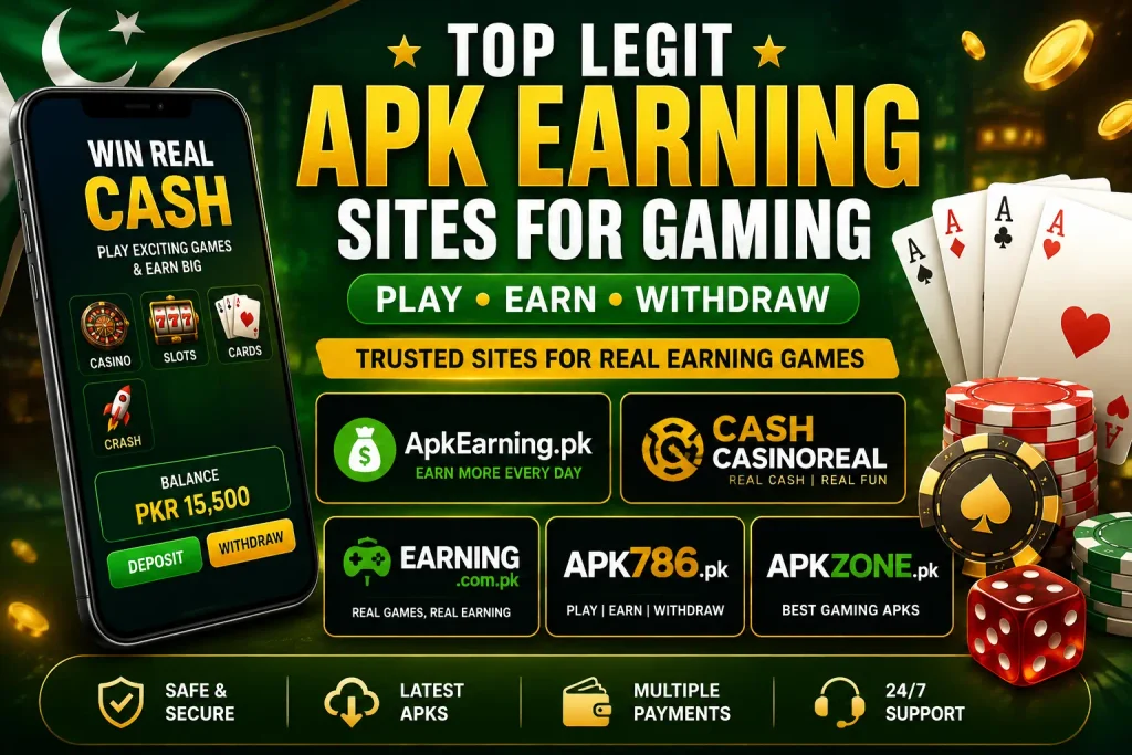 Top Legit APK Earning Sites for Gaming in Pakistan 2026 Earning sites